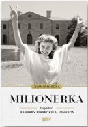 Okładka - Milionerka. Zagadka Barbary Piaseckiej-Johnson