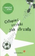 Okadka - Chopiec szybki jak strzaa
