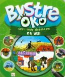 Okadka ksizki - Bystre oko, czyli may detektyw na wsi
