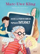 Okadka - Dzie, w ktrym babcia popsua internet