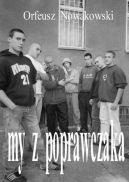 Ok�adka ksi�zki - My z poprawczaka