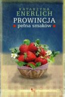 Okładka książki - Prowincja pełna smaków