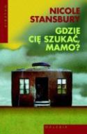 Ok�adka - Gdzie ci� szuka�, mamo?