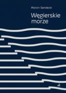 Ok�adka ksi�zki - W�gierskie morze
