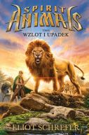 Ok�adka - Spirit Animals. Wzlot i upadek