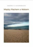 Okadka - Midzy Piachem a Niebem