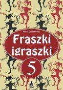 Okadka - Fraszki igraszki 5
