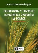Okadka - Paradygmaty rozwoju konsumpcji ywnoci w Polsce