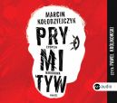 Okadka ksizki - Prymityw. Epopeja narodowa. Audiobook