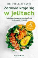 Okładka - Zdrowie kryje się w jelitach. Odbudowa mikorbiomu i utrata wagi w 4 tygodnie