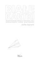 Okładka - Białe kartki. Niewypowiedziane narracje w arteterapii dzieci doświadczających choroby nowotworowej