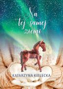 Okładka ksiązki - Na tej samej ziemi