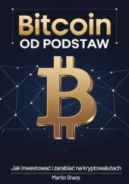 Ok�adka - Bitcoin od podstaw. Jak inwestowa� i zarabia� na kryptowalutach