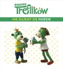 Okadka - Rodzina Treflikw. Nie dajemy si nudzie!