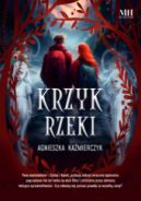 Okładka książki - Krzyk rzeki