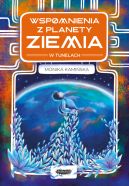 Okadka ksiki -  Wspomnienia z planety Ziemia. W tunelach