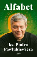 Okładka - Alfabet ks. Piotra Pawlukiewicza