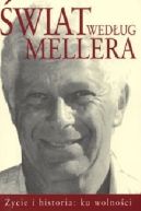 Okadka ksizki - wiat wedug Mellera. ycie i historia: ku wolnoci