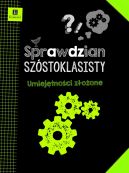 Okadka ksizki - Sprawdzian szstoklasisty. Umiejtnoci zoone