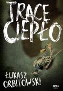 Ok�adka - Trac� ciep�o