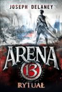Okładka książki - Arena 13. Rytuał