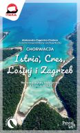 Okładka - Chorwacja. Istria, Cres, Lošinj i Zagrzeb