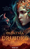 Ok�adka - Ostatnia druidka