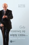 Okładka - Gdy rozerwą się więzy czasu... Kazania krótkie