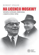 Okadka ksizki - Na licencji Moskwy. Wok Gomuki, Bermana i innych (1943-1970)