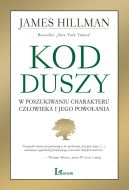 Okładka - Kod Duszy. W poszukiwaniu charakteru człowieka i jego powołania