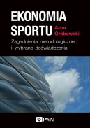 Okadka ksizki - Ekonomia sportu. Zagadnienia metodologiczne i wybrane dowiadczenia