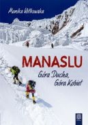 Okadka - Manaslu. Gra ducha, gra kobiet