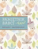 Okadka - Pamitnik babci. Pamitki i wspomnienia