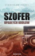 Ok�adka ksi�zki - Szofer upad�ych kr�l�w
