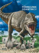 Okadka ksizki - Dinozaury. Podrcznik odkrywcy