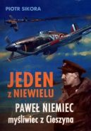 Okadka ksizki - Jeden z niewielu. Pawe Niemiec myliwiec z Cieszyna