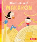 Ok�adka - Makaron. Akademia m�drego dziecka. Wiem, co jem!
