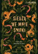Ok�adka - Siedz� we mnie smoki