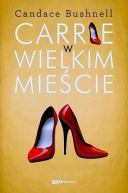 Okładka ksiązki - Carrie w wielkim mieście
