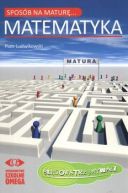 Okadka - Sposb na matur Matematyka