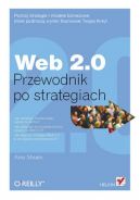 Okadka - Web 2.0. Przewodnik po strategiach