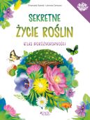 Okładka ksiązki - Sekretne życie roślin. Atlas bioróżnorodności