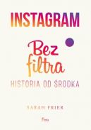 Okadka - Instagram bez filtra. Historia od rodka