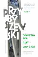 Okładka - Odwieczna baśń. Śluby. Gody życia. Dzieła literackie. Edycja krytyczna. Tom 9