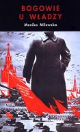 Ok�adka - Bogowie u w�adzy. Od Aleksandra Wielkiego do Kim Dzong Ila