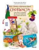Ok�adka - Pola i Franek odkrywaj� �wiat. Chorwacja, czyli kraj, w kt�rym �pi si� pod namiotem nad turkusow� wod�