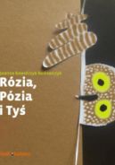 Ok�adka ksi�zki - R�zia, P�zia i Ty�