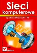 Ok�adka - Sieci komputerowe oparte na Windows NT i 98