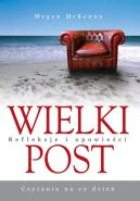 Okładka książki - Wielki Post. Czytania na co dzień. Refleksje i opowieści