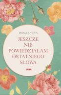 Ok�adka - Jeszcze nie powiedzia�am ostatniego s�owa